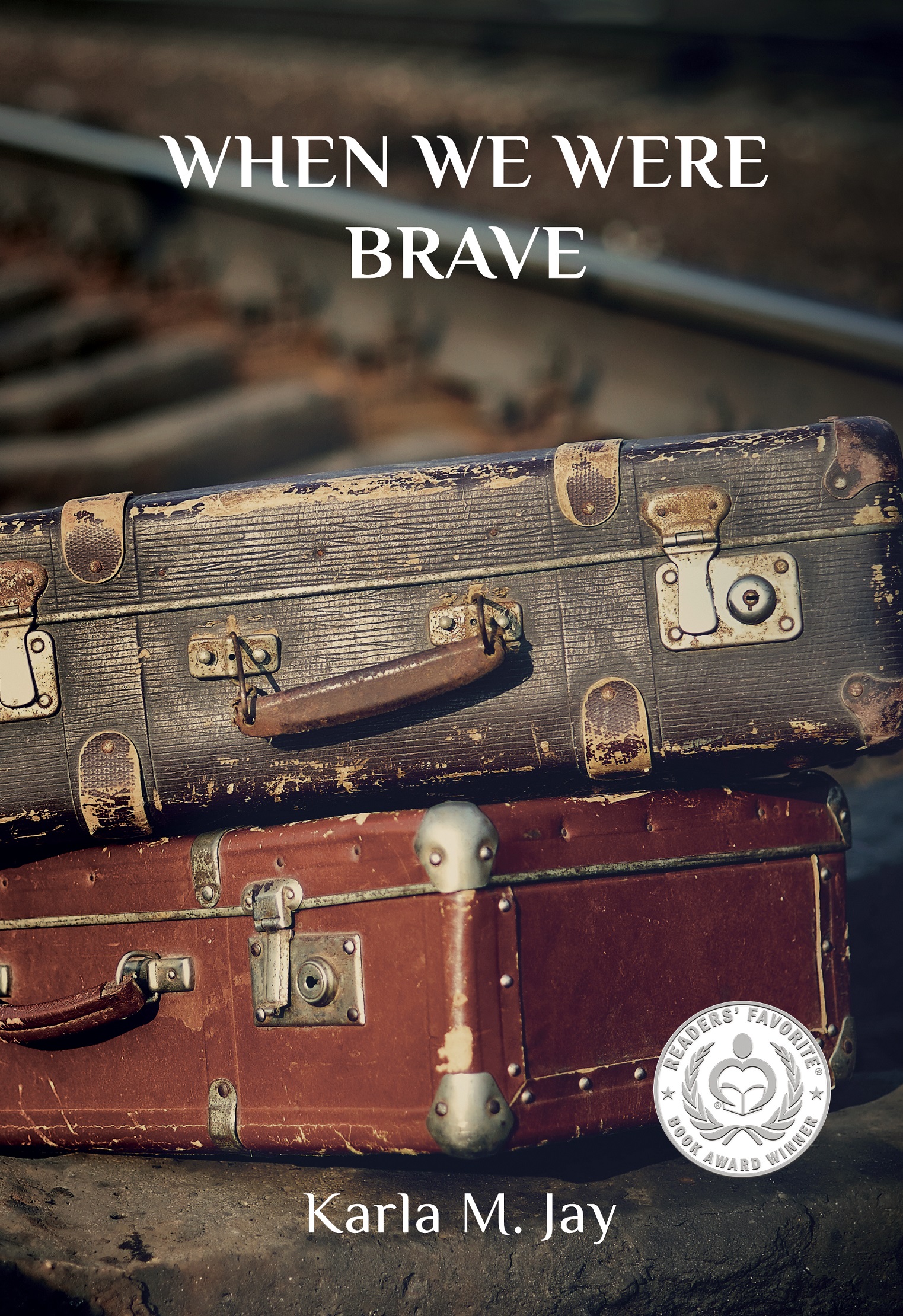 When We Were Brave by Karla M Jay